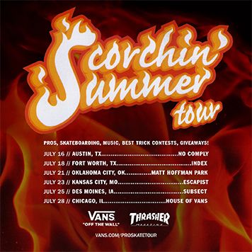 tand Delegation serie Vans X Thrasher Scorchin' Summer Tour 2017