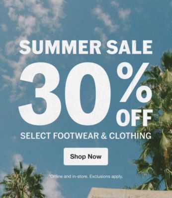 Summer sale: 30% off select footwear and clothing. Online and in-store. Exclusions apply. Shop now.