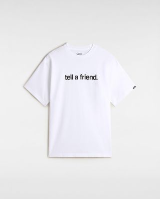 Tell a Friend T-Shirt